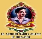 Dr Subhash Mahila College of Education