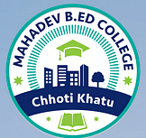 Mahadev BEd College