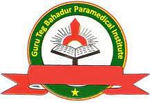 Guru Teg Bahadur Paramedical Institute