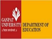 Ganpat University, Department of Education